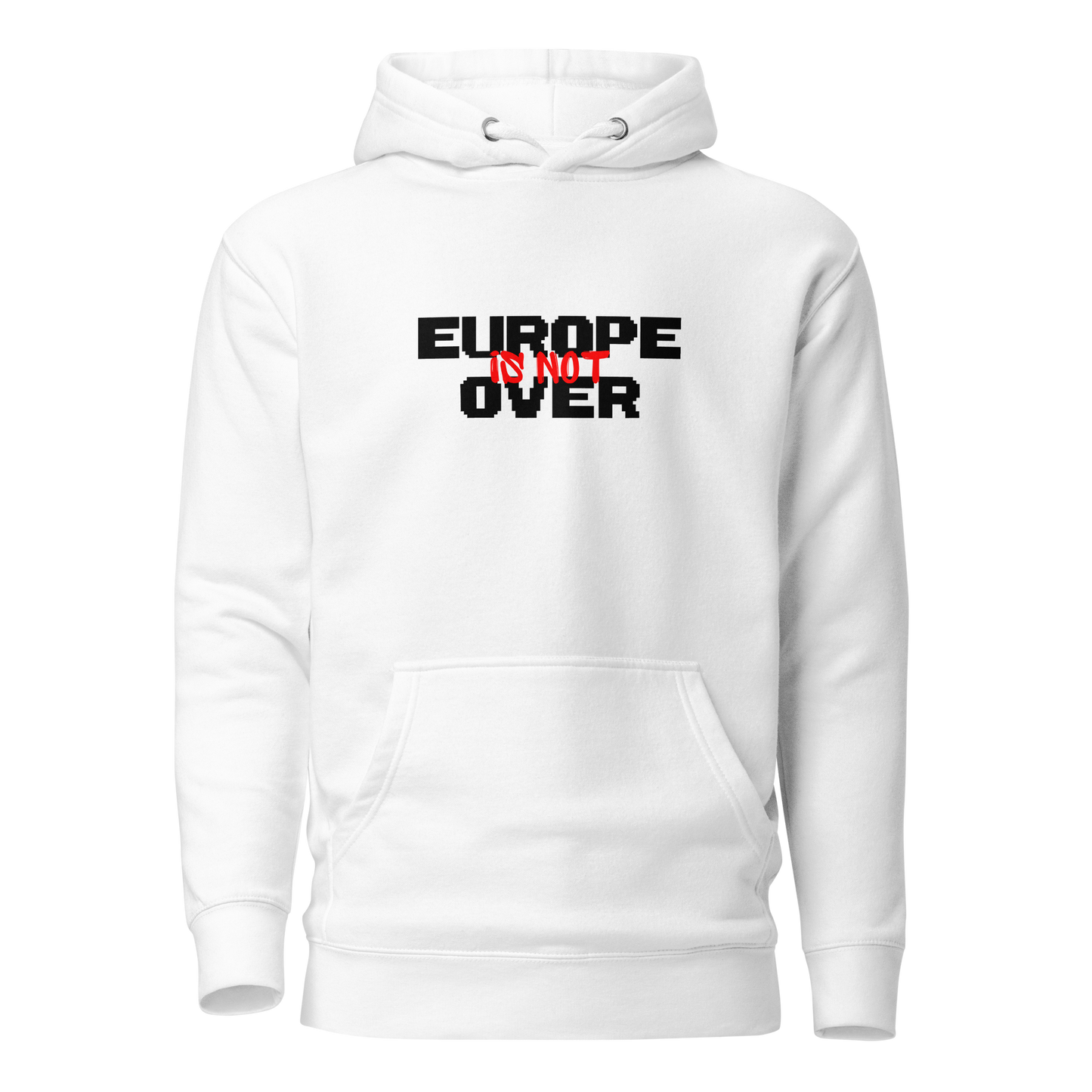 Sudadera Europe Is Not Over blanca